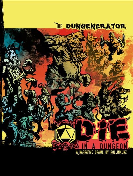 The DUNGENERATOR: DIE in a Dungeon