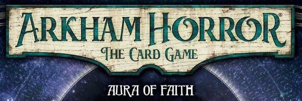 Arkham Horror: The Card Game – Aura of Faith: Parallel Investigator