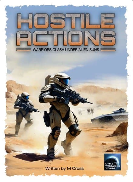 Hostile Actions: Warriors Clash Under Alien Suns