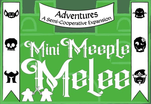 Mini Meeple Melee: Adventures