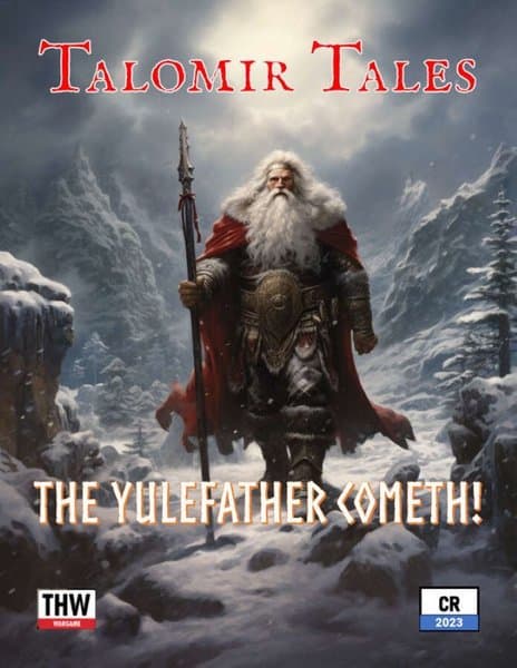 Talomir Tales: The Yulefather Cometh