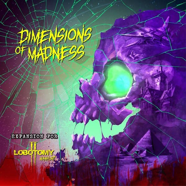 Lobotomy 2: Dimensions of Madness