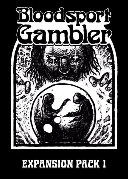 Bloodsport Gambler: Expansion Pack 1