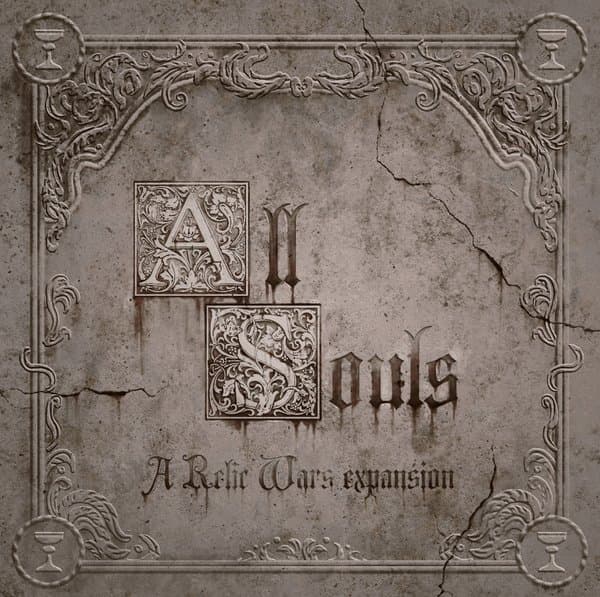 All Souls: A Relic Wars Expansion