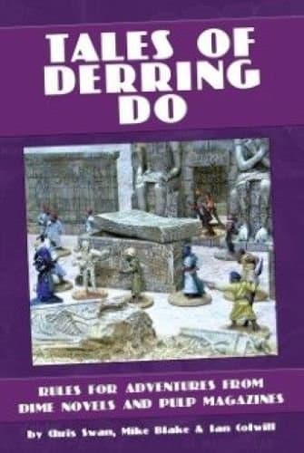 Tales of Derring Do: Rules for Adventures from Dime Novels and Pulp Magazines
