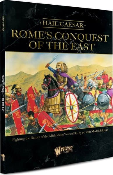 Hail Caesar: Rome's Conquest of the East