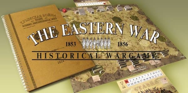 The Eastern War 1853-1856: Historical Wargame