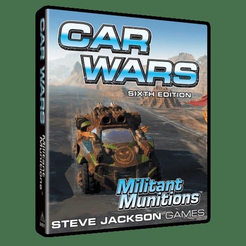 Car Wars (Sixth Edition): Militant Munitions