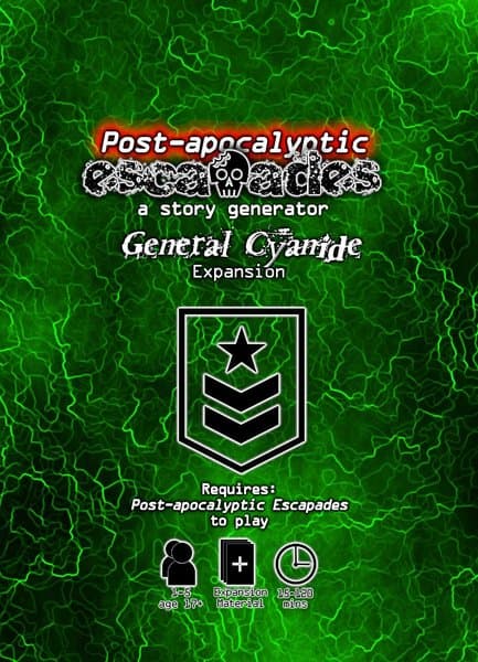 Post-apocalyptic Escapades: General Cyanide Expansion
