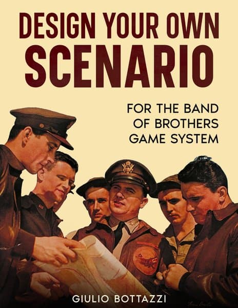 Band of Brothers: Design Your Own Scenario