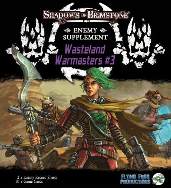 Shadows of Brimstone: Wasteland Warmasters Enemy Supplement #3