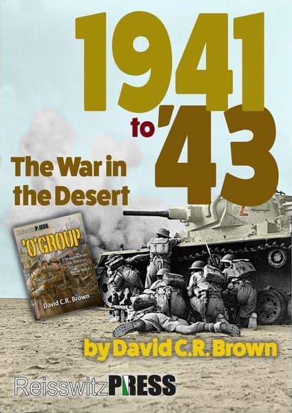 1941 to '43: The War in the Desert