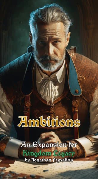 Kingdom Legacy: Ambitions