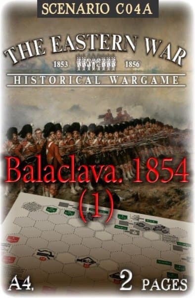 The Eastern War 1853-1856: Balaclava 1854 (1) – Scenario C04A
