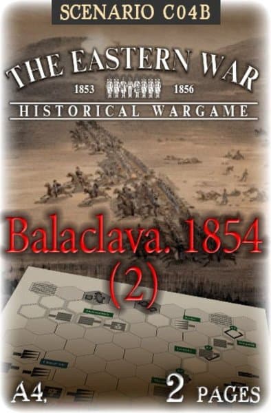 The Eastern War 1853-1856: Balaclava 1854 (2) – Scenario C04B