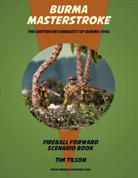 Burma Masterstroke: The British Reconquest of Burma 1945