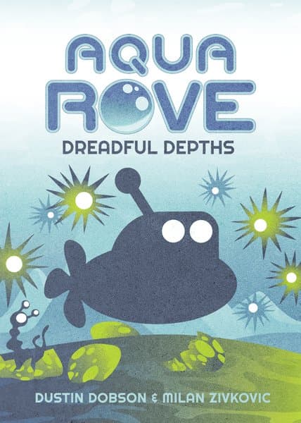Aqua ROVE: Dreadful Depths