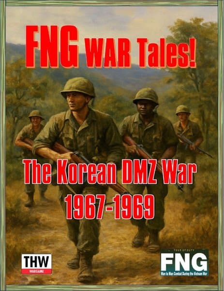 FNG War Tales: The Korean DMZ War – 1967-1969