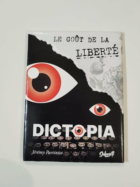 Dictopia: Le goût de la liberté