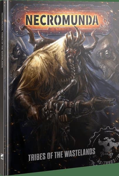 Necromunda: Tribes of the Wastelands