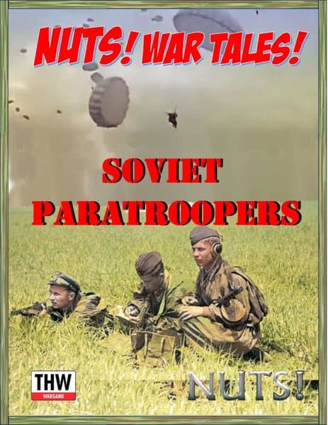 NUTS! War Tales! Soviet Paratroopers