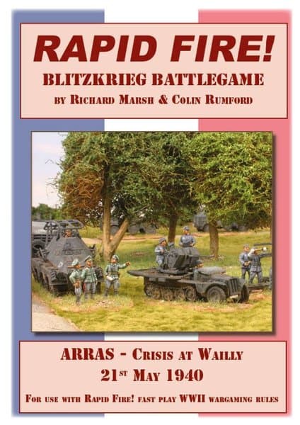 Rapid Fire: Blitzkrieg Battlegame – Arras: Crisis at Wailly, 21st May 1940