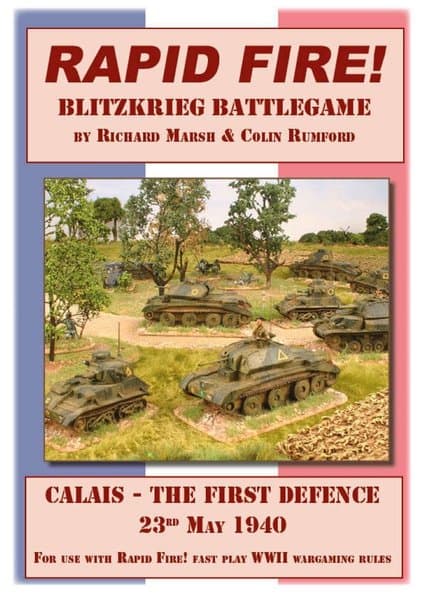 Rapid Fire: Blitzkrieg Battlegame – Calais: The First Defence, 23rd May 1940