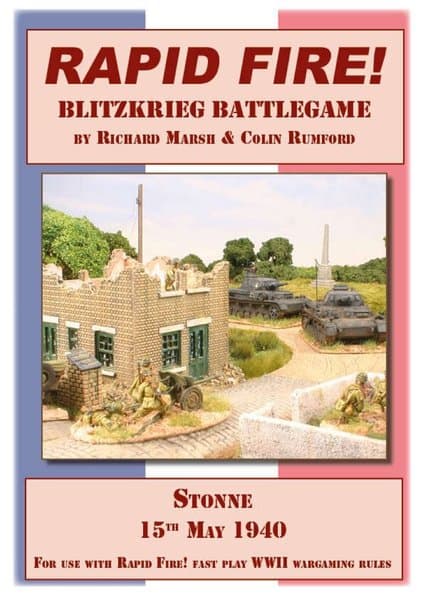 Rapid Fire: Blitzkrieg Battlegame – Stonne, 15th May 1940