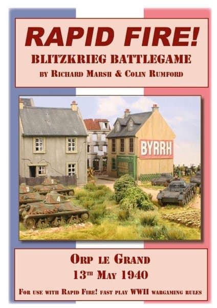 Rapid Fire: Blitzkrieg Battlegame – Orp le Grand, 13th May 1940