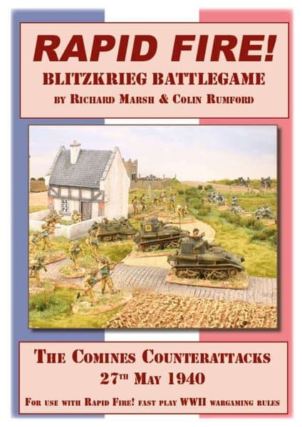 Rapid Fire: Blitzkrieg Battlegame – The Comines Counterattacks, 27th May 1940