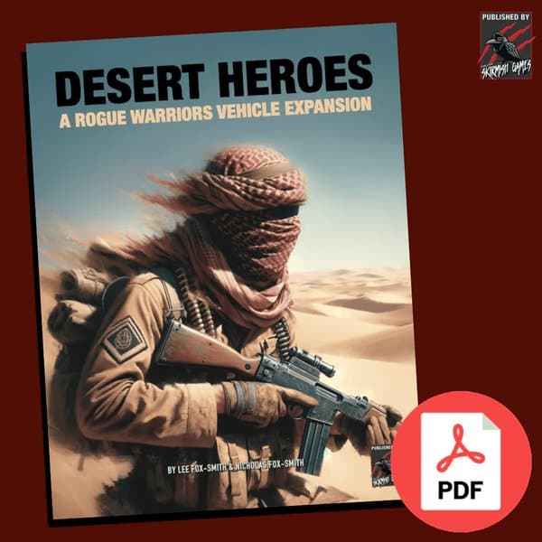 Desert Heroes: A Rogue Warriors Vehicle Expansion