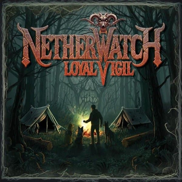 Netherwatch: Loyal Vigil