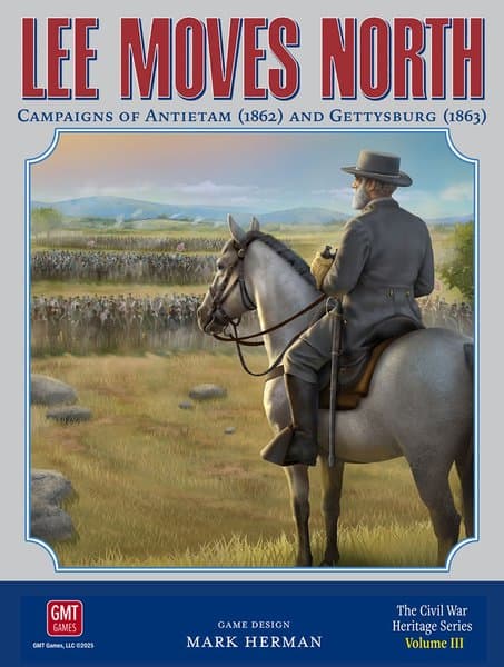 Lee Moves North: Campaigns of Antietam (1862) and Gettysburg (1863)