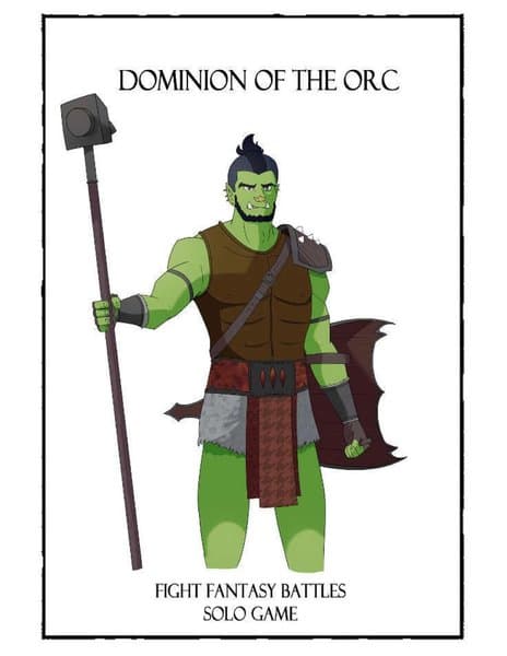 Dominion of the Orc: Fight Fantasy Battles – Solo Game