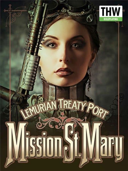 Mission St. Mary: Lemurian Treaty Port