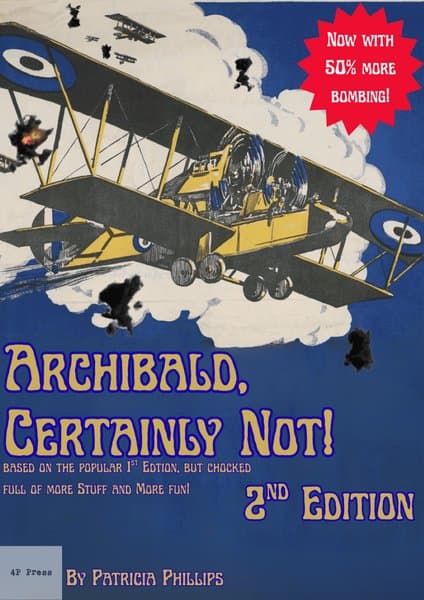 Archibald, Certainly Not! 2nd Edition