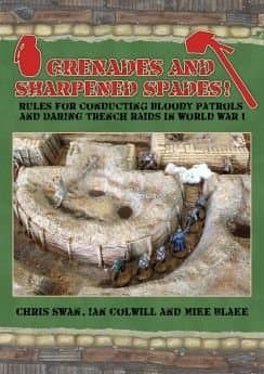 Grenades and Sharpened Spades!
