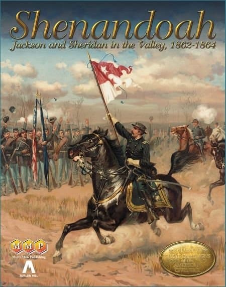 Shenandoah: Jackson and Sheridan in the Valley, 1862 – 1864