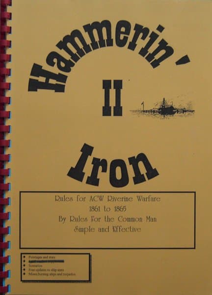 Hammerin' Iron II: Rules for ACW Riverine Warfare 1861 to 1865