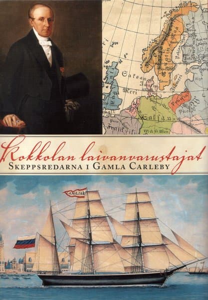 Kokkolan laivanvarustajat: Skeppsredarna i Gamla Carleby