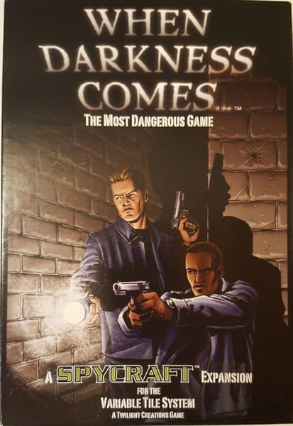 When Darkness Comes: The Most Dangerous Game