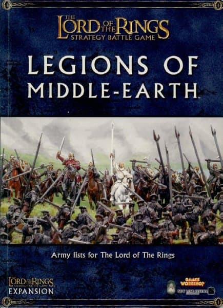 The Lord of the Rings Strategy Battle Game: Legions of Middle-Earth