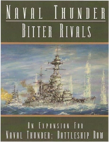 Naval Thunder: Bitter Rivals