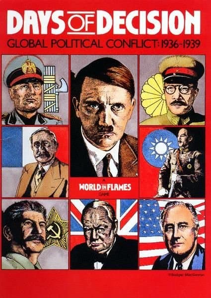 Days of Decision: Global Political Conflict – 1936-1939