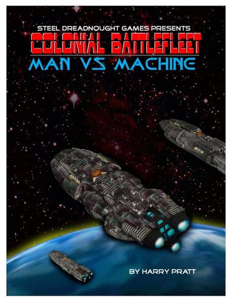 Colonial Battlefleet: Man vs. Machine